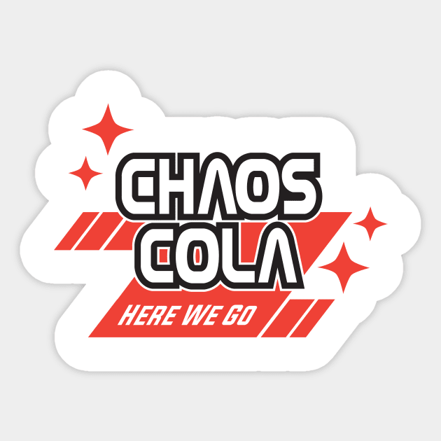 Chaos Cola - Here We Go Sticker by Essoterika